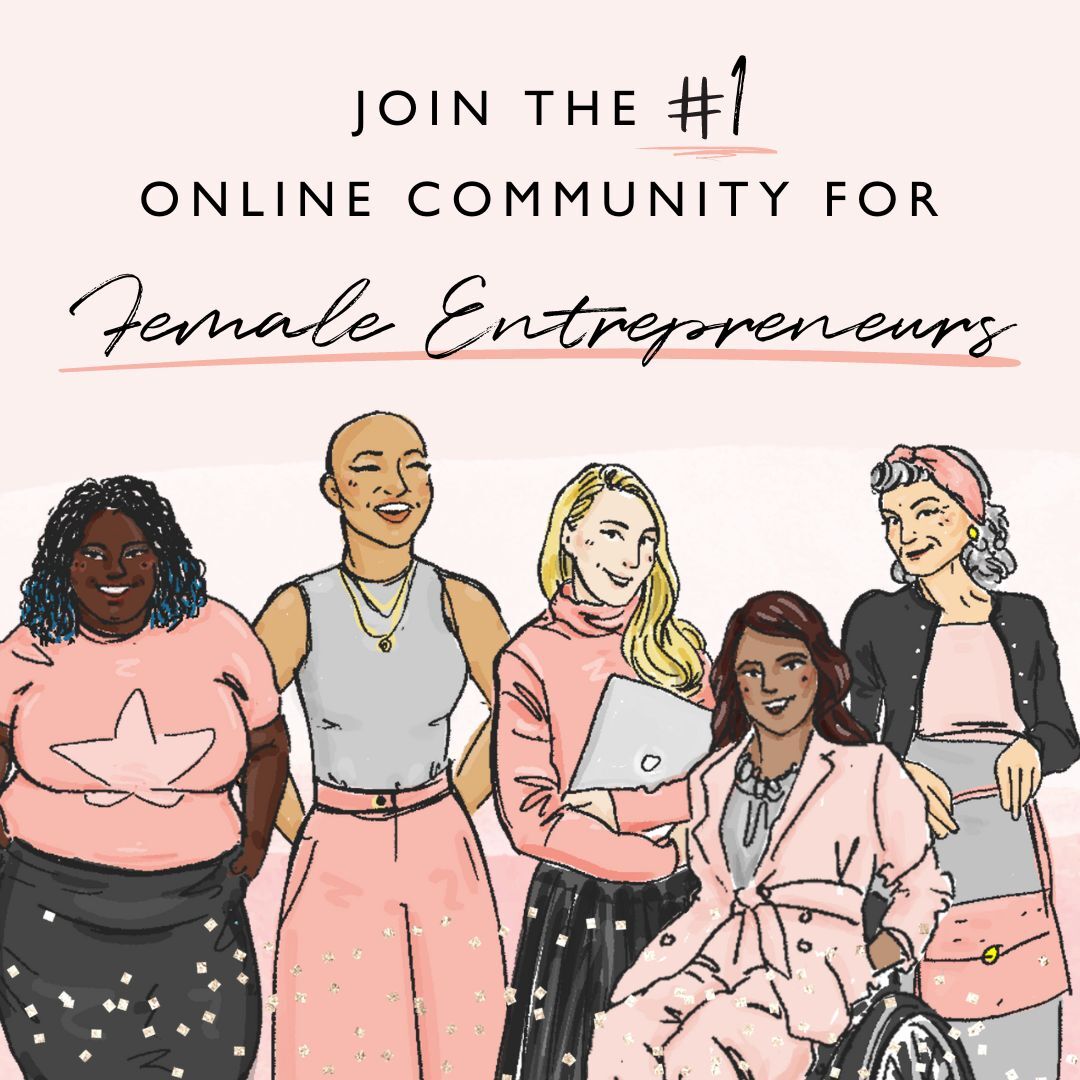 Join the #1 Online Community for Female Entrepreneurs